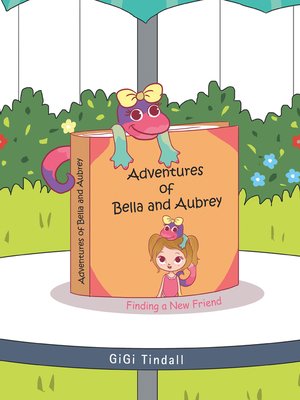 cover image of Adventures of  Bella and Aubrey